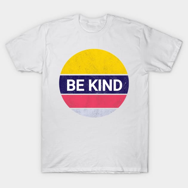 Be kind T-Shirt by FouadBelbachir46